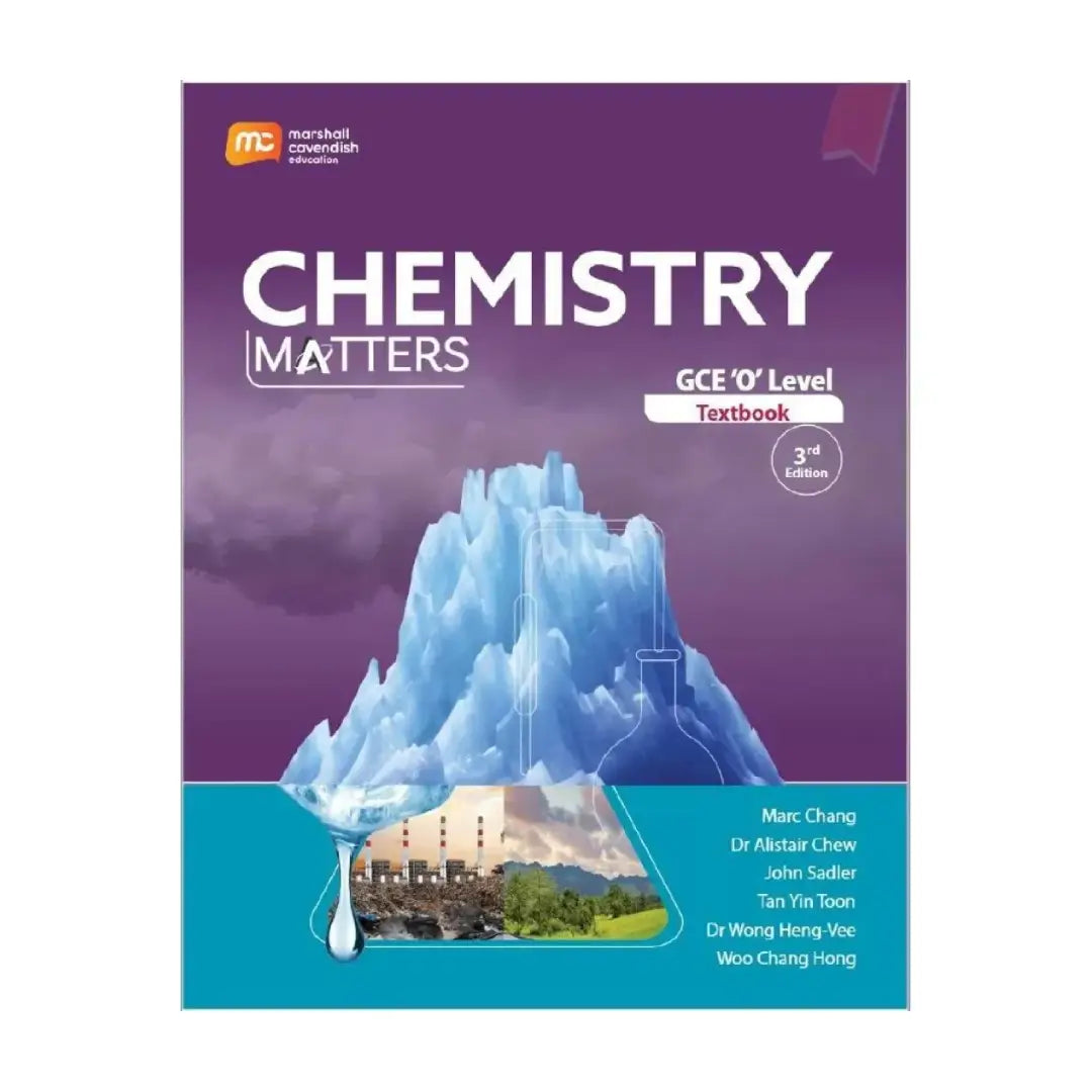 Marshall Cavendish Chemistry Matters O Levels textbook 3rd edition