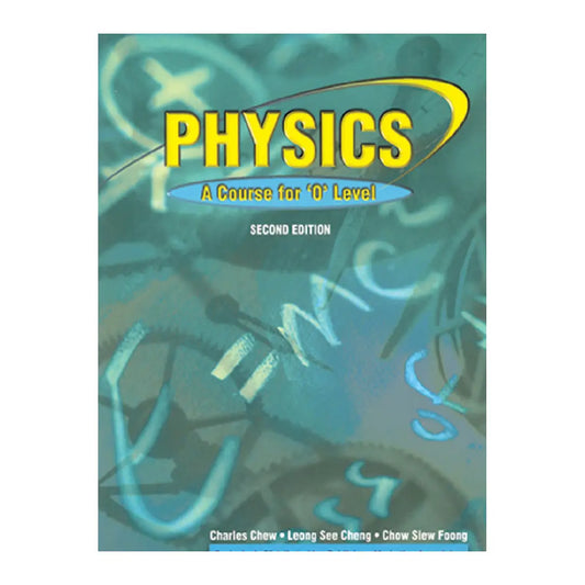 Marshall Cavendish Physics A Course For O Level Second Edition by Dr. charles chew Available In Pakistan.
