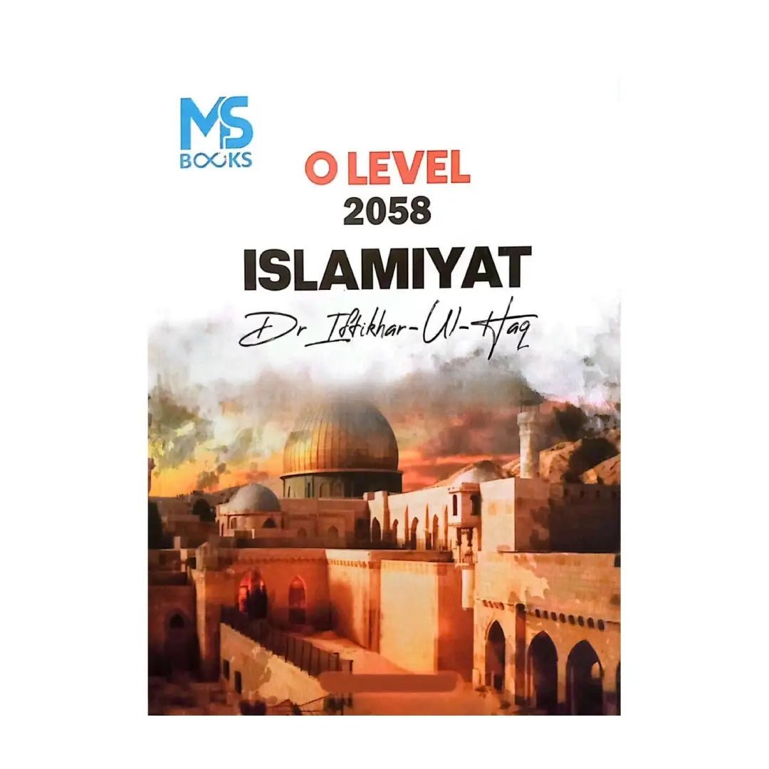 O Level 2058 Islamiyat  by Dr. Iftikhar ul Haq
