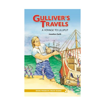 Oxford Gulliver’s Travels A Voyage to Lilliput Level 2