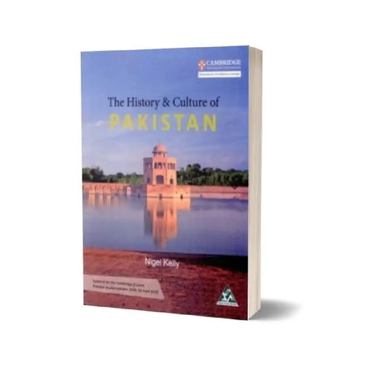 The History & Culture of Pakistan O Level Pakistan Studies