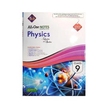 CAPTAIN SERIES (SHARRAH) — All in One Notes Physics Updated Edition (Class 9)