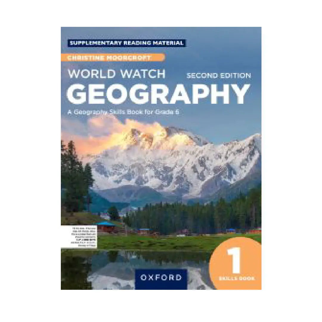 Oxford World Watch Geography 1 Skills Book Grade 6 (Second Edition)