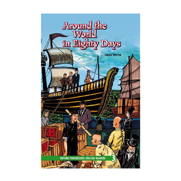 Oxford Around the World in Eighty Day Progressive English Readers (Level 3)