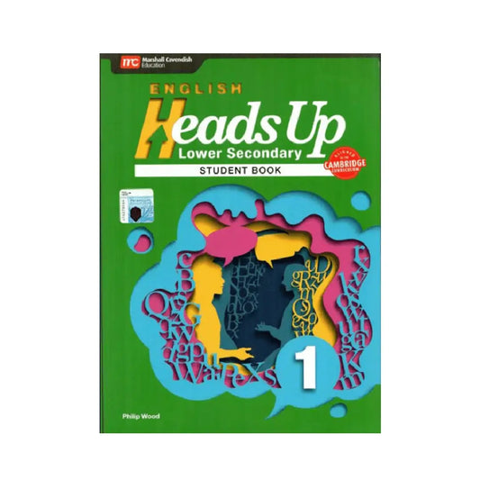 Marshall Cavendish English Heads Up Lower Secondary Student Book 1