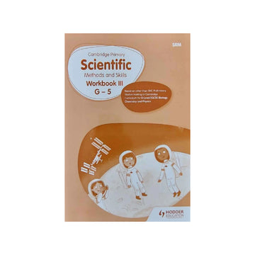 Cambridge Primary Scientific Methods and Skills Workbook III G-5