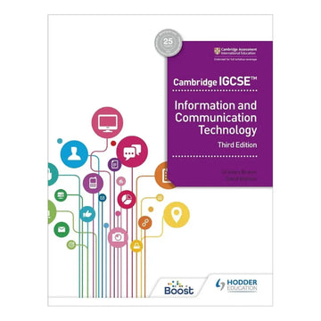 Cambridge IGCSE Information and communication Technology 3rd edition