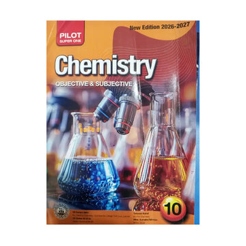 PILOT SUPER ONE — Chemistry Objective & Subjective New Edition 2026-2027 (Class 10)