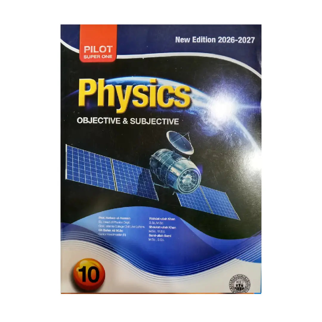 PILOT SUPER ONE — Physics Objective & Subjective New Edition 2026-2027 (Class 10)