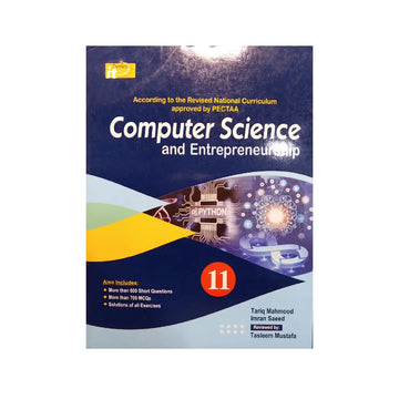 IT SERIES — Computer Science and Entrepreneurship By Tariq Mahmood & Imran Saeed (Class 11)