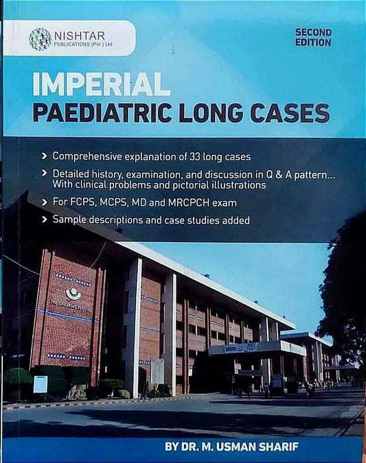 Paediatric Imperial Long Cases by Dr M. Usman Sharif – 2nd Edition