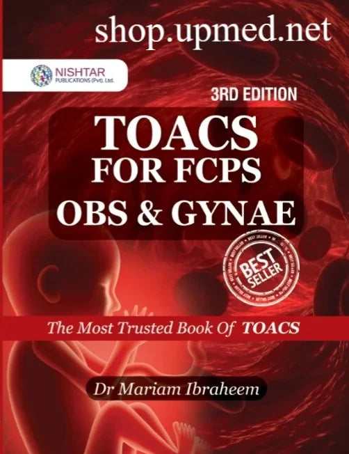 TOACS for FCPS Obs and Gynae 3rd Edition by Dr. Mariam Ibraheem ...
