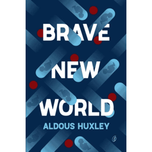 Brave New World by Aldous Huxley