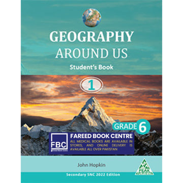 Geography Around Us Student Book 1 for level 6