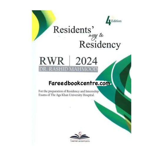 Residents way to Residency 4th Edition 2024 by Dr Rashid Mahmood
