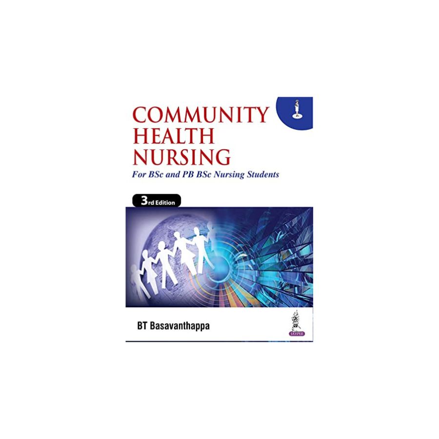 Community Health Nursing BT Basavanthappa 3rd edition Vol (1+2) Full S ...