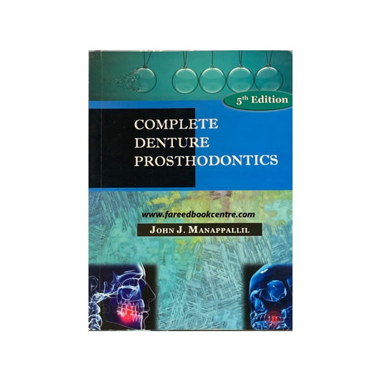 Complete Denture Prosthodontice By John J. Manappallil 5th Edition