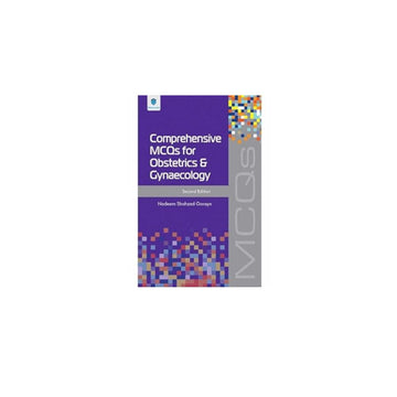 COMPREHENSIVE MCQs FOR OBSTETRICS & GYNAECOLOGY