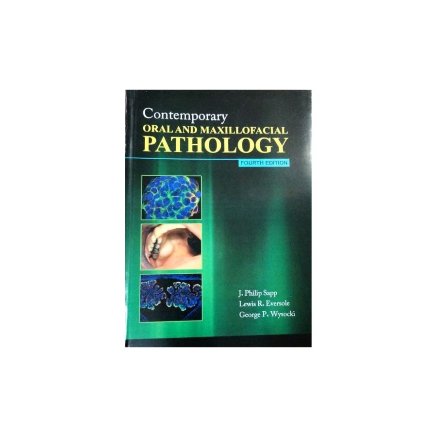 Contemporary Oral And Maxillofacial Pathology 4th edition