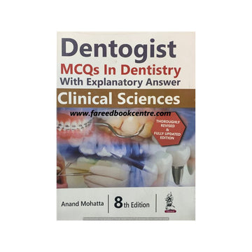 Dentogist Mcqs In Dentistry With Explanatory Answer BY 8th edition - Clinical Sciences