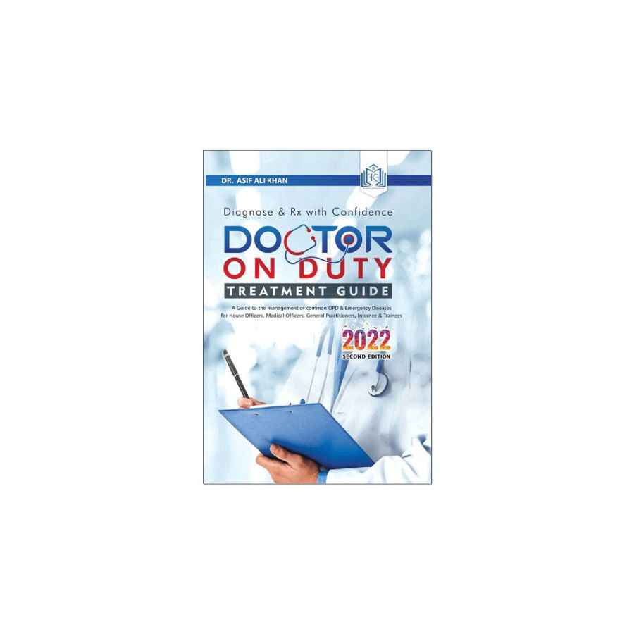 Doctor On Duty Treatment Guide By Dr Asif Ali Khan 2022 Edition