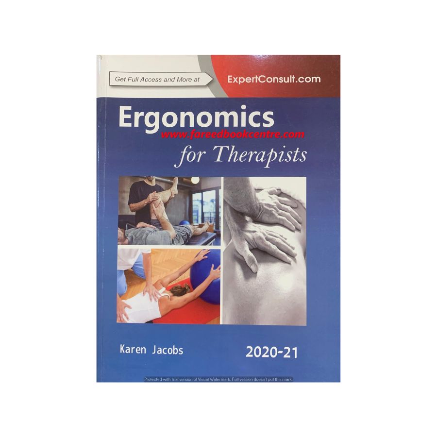 Ergonomics For Therapists By Karen Jacobs