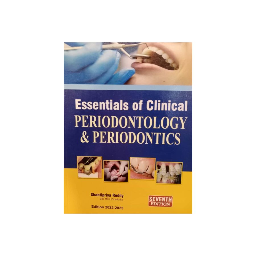 Essentials of Clinical Periodontology and Periodontics by Shantipriya Reddy 7th edition