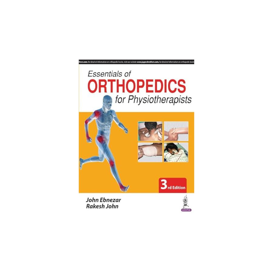 Essentials of Orthopedics for Physiotherapists 3rd Edition