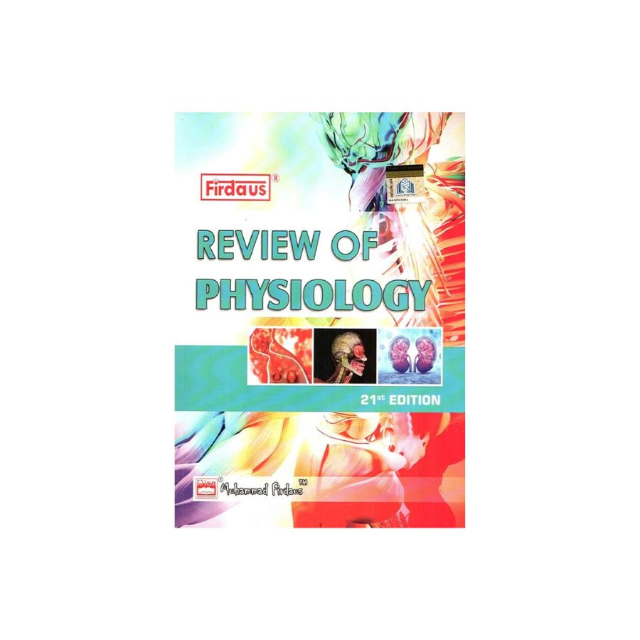 Firdaus Review of Physiology 21ST EDITION