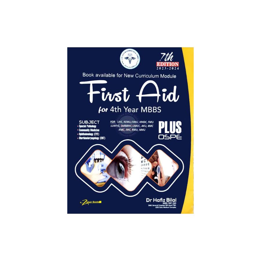 First Aid 4th Year MBBS by Hafiz Muhammad Bilal 7th Edition 2023-24