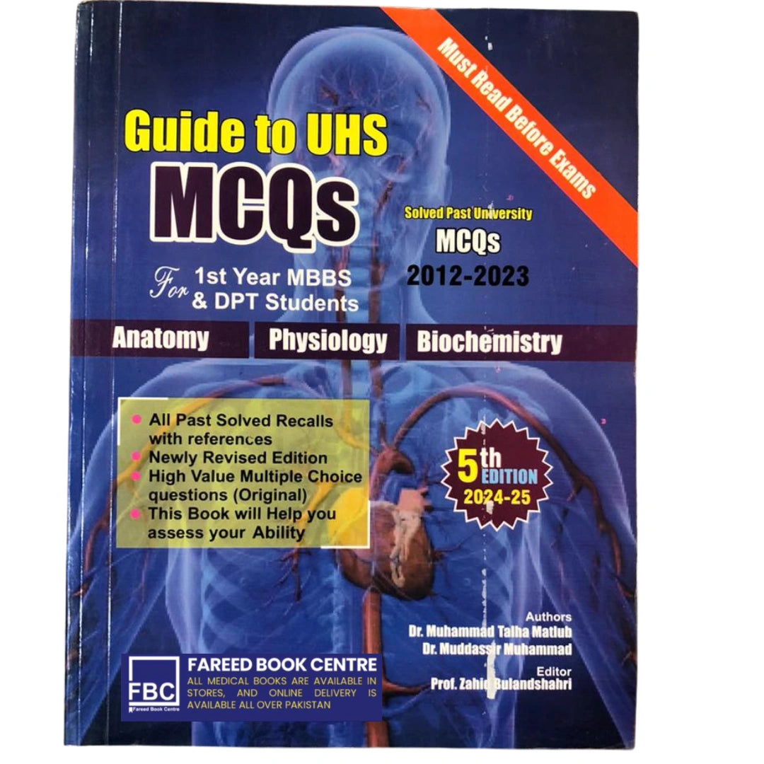 GUIDE TO UHS FOR 1st YEAR MBBS & DPT