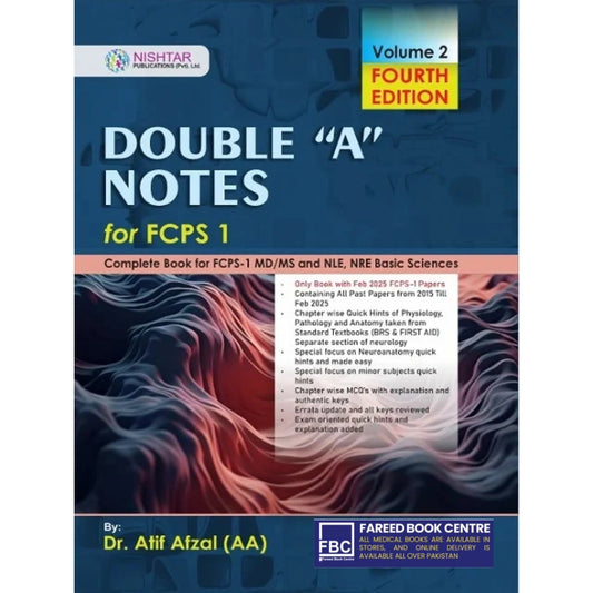 Double A notes For FCPS-1 4th Edition by Dr Atif Afzal (AA)