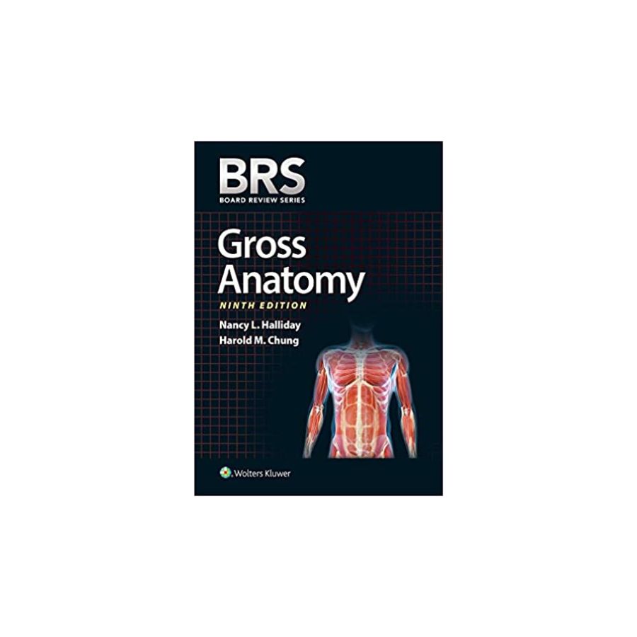 BRS Gross Anatomy (Board Review Series) 9th Edition