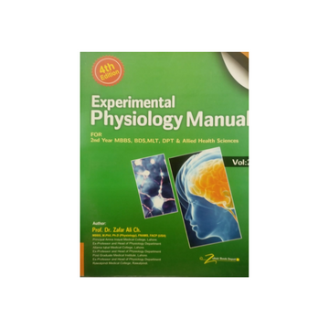 Experimental Physiology Manual Vol 2 For 2nd Year MBBS BDS MLT DPT & Allied Health Sciences