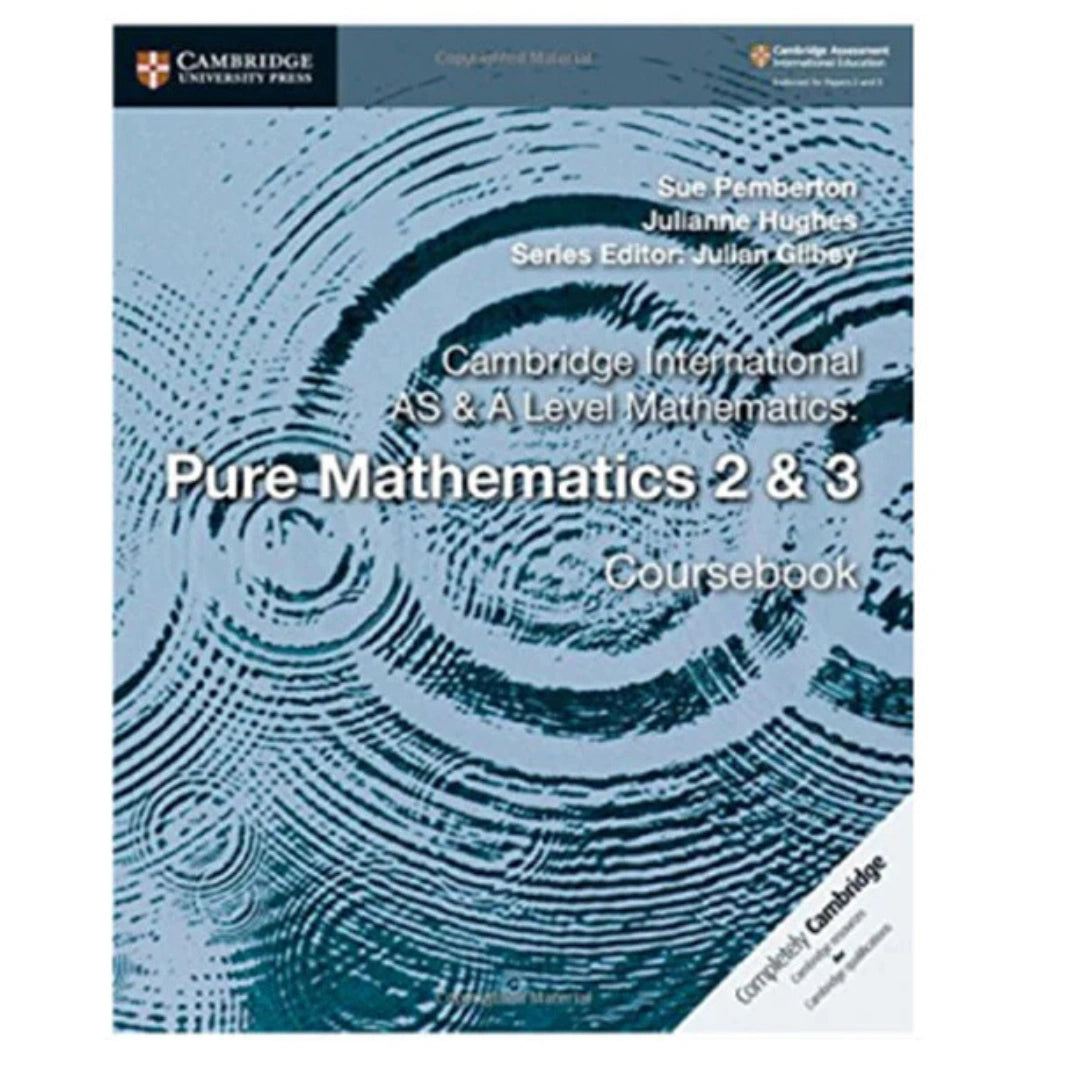 Pure Math Book Cambridge Pure Mathematics 2 & 3 AS & A Level Coursebook – Fareed Book ...