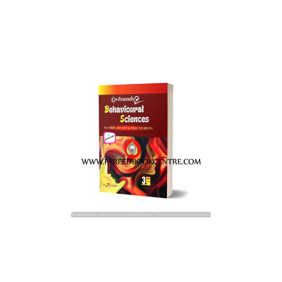 G Friends Behavioural Sciences For MBBS BDS By Mubasher Iqbal 3RD EDITION