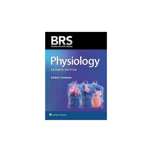 BRS Physiology (Board Review Series) 7th Edition