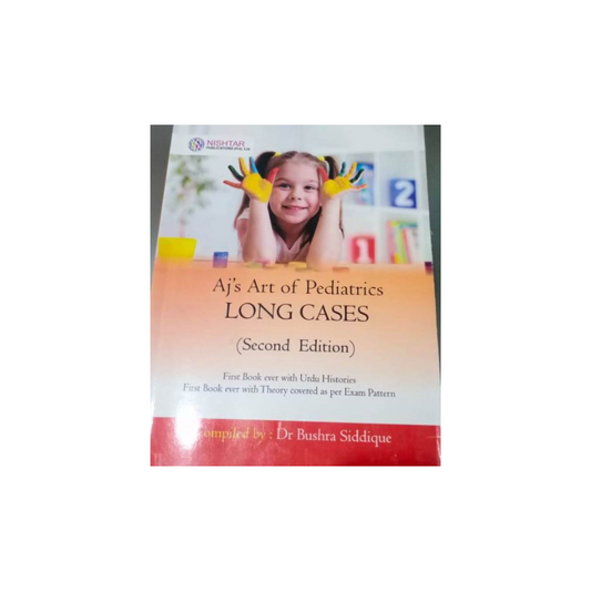 Aj’s Art of Pediatrics Long Cases 2nd Edition