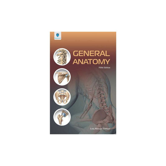 GENERAL ANATOMY BY LAIQ HUSSAIN (5th Edition)