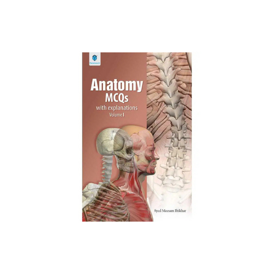 Anatomy MCQs With Explanation Vol 1&2