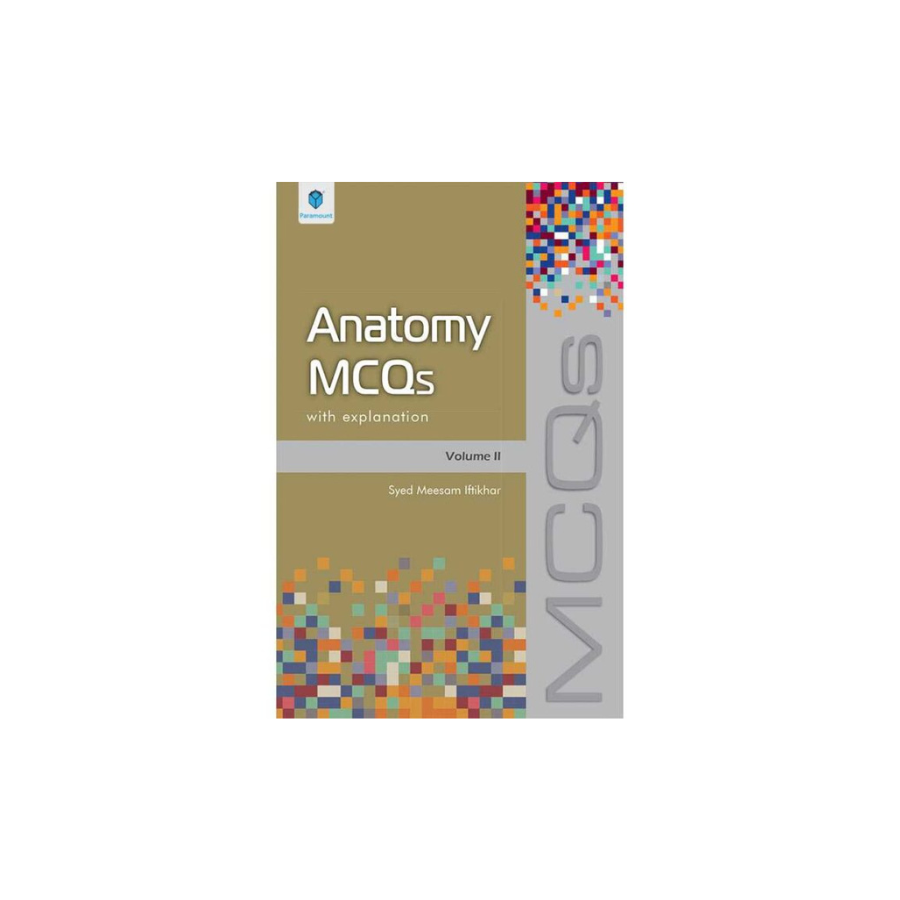 Anatomy MCQs With Explanation Vol 1&2