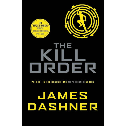 The Kill Order by James Dashner