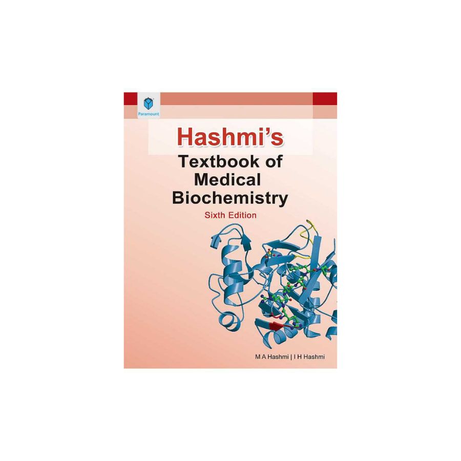 Hashmis textbook of Medical Biochemistry 6th Edition