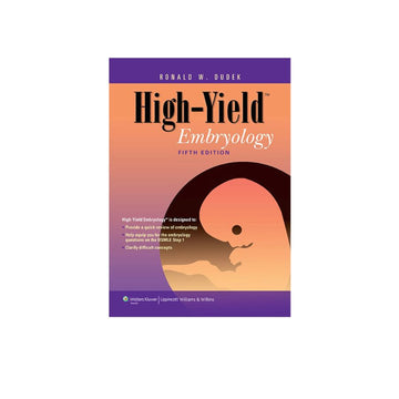 High-Yield Embryology 5th EDITION