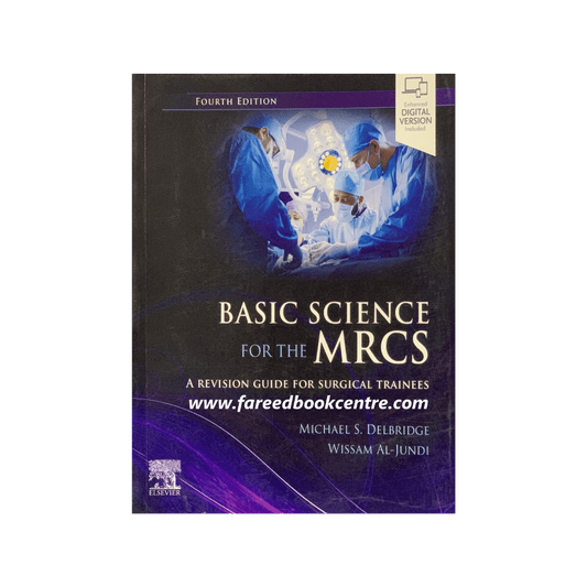 Basic Science for the MRCS by Michael S. Delbridge 4th Edition