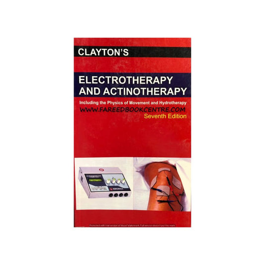 Claytons Electrotherapy theory and practice 7th edition