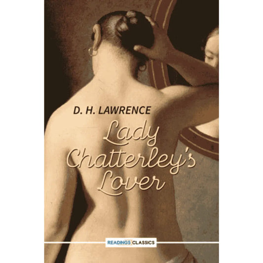 Lady Chatterley's Lover by D.H. Lawrence