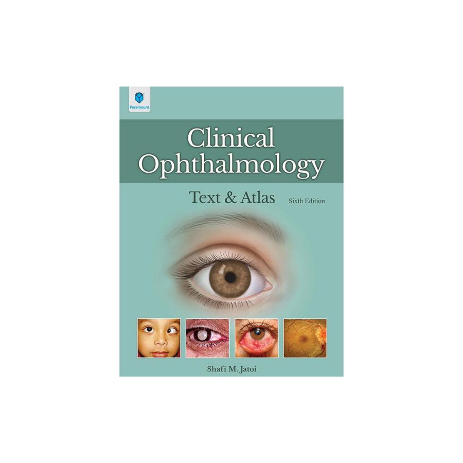 Clinical Ophthalmology Text & Atlas 6th Edition SHACAFI M. JATOIA AC