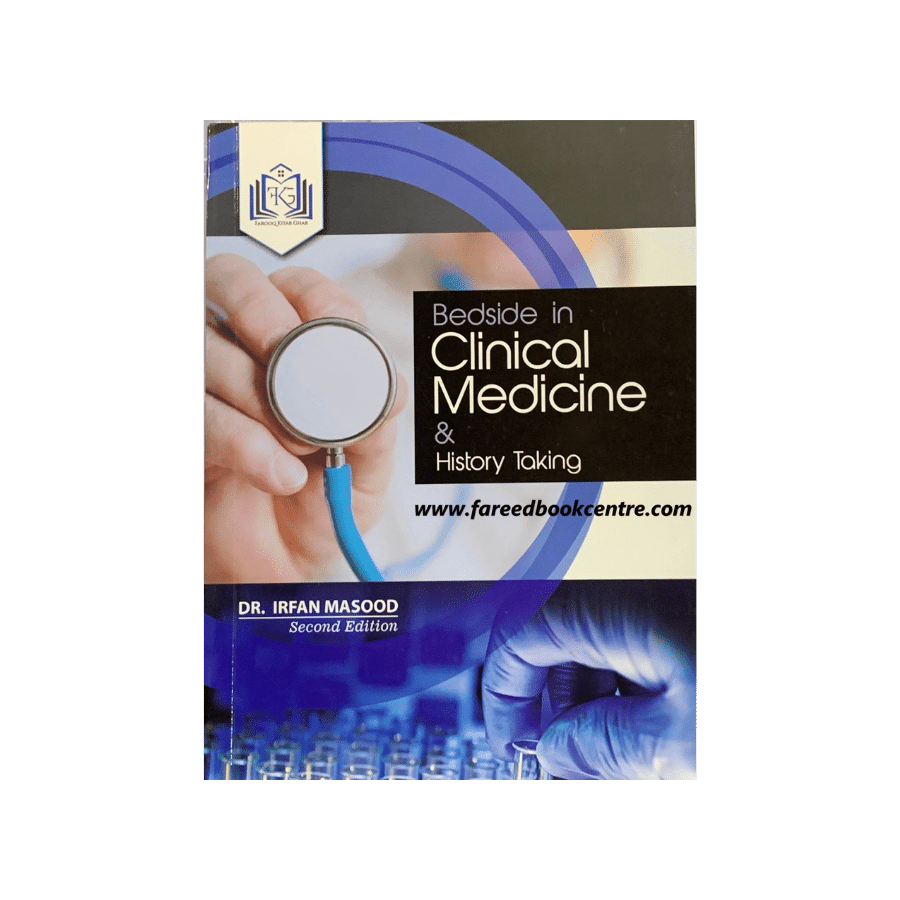 Bedside In Clinical Medicine & history Taking | Dr Irfan Masood 2nd Edition