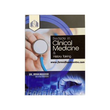 Bedside In Clinical Medicine & history Taking | Dr Irfan Masood 2nd Edition
